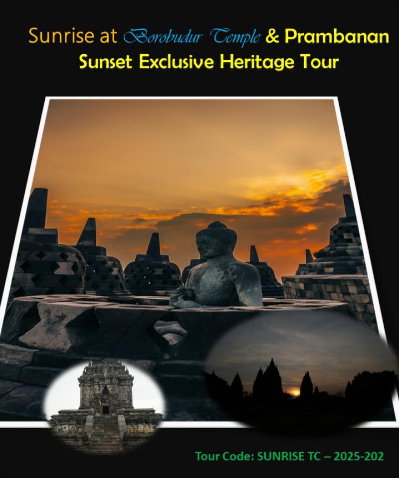 Borobudur Sunrise at Temple and Prambanan Sunset Exclusive Heritage Tour