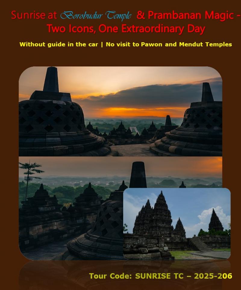 Borobudur Sunrise & Prambanan Magic – Two Icons, One Extraordinary Day Borobudur Sunrise & Prambanan Magic – Two Icons, One Extraordinary Day