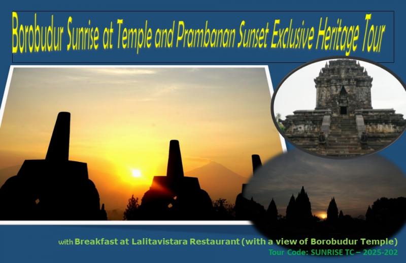 WHY SUNRISE AT BOROBUDUR AND SUNSET AT PRAMBANAN? WHY SUNRISE AT BOROBUDUR AND SUNSET AT PRAMBANAN?